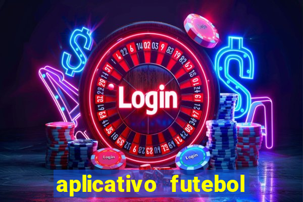 aplicativo futebol da hora 3.7